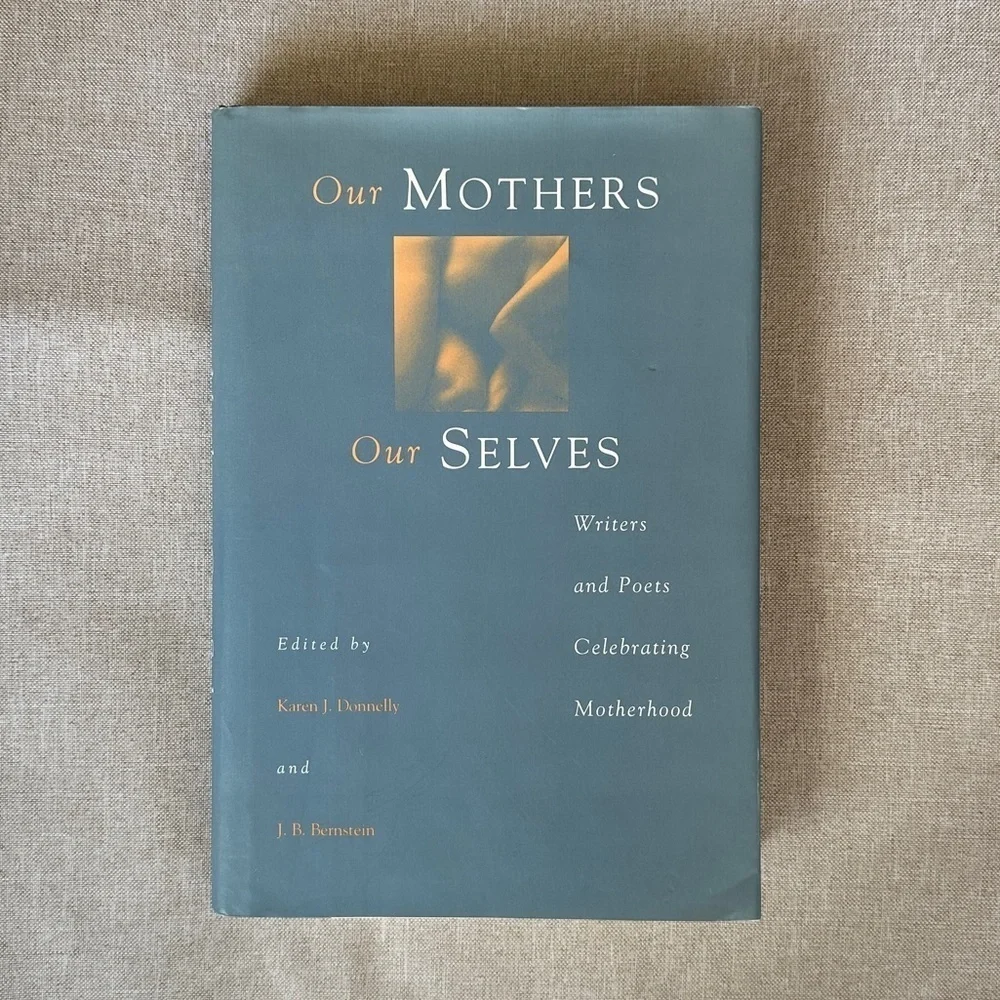 Our Mother, Our Selves Hardcover Book